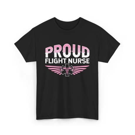 Proud Flight Nurse Flight Nurse T-Shirt - Black