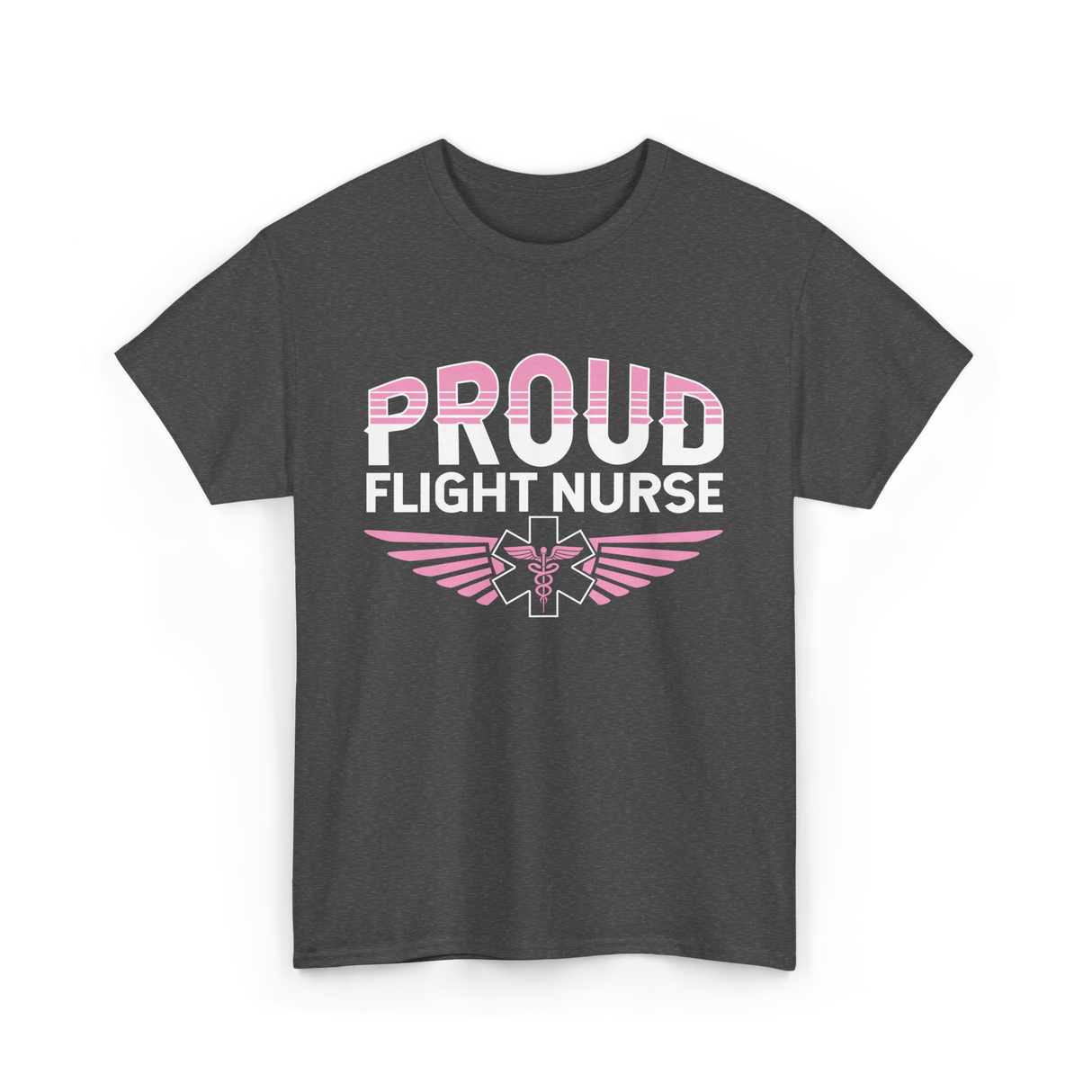 Proud Flight Nurse Flight Nurse T-Shirt - Dark Heather