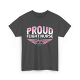 Proud Flight Nurse Flight Nurse T-Shirt - Dark Heather