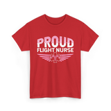 Proud Flight Nurse Flight Nurse T-Shirt - Red