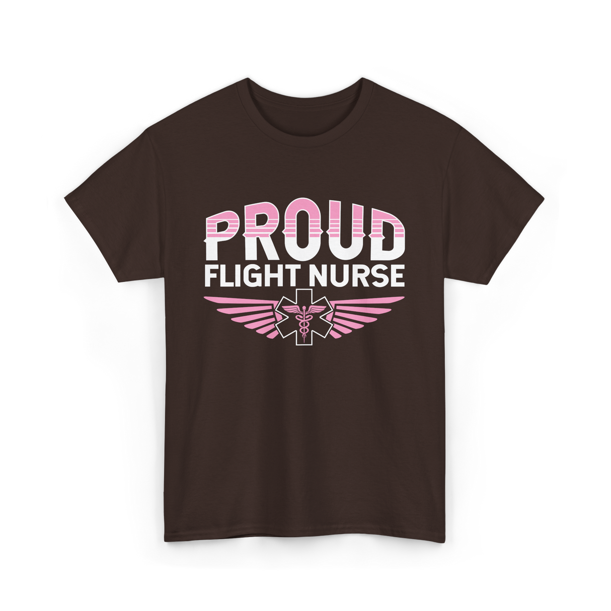 Proud Flight Nurse Flight Nurse T-Shirt - Dark Chocolate