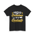 Proud Grandma Graduate Graduation T-Shirt - Black