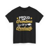 Proud Grandma Graduate Graduation T-Shirt - Black