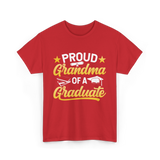 Proud Grandma Graduate Graduation T-Shirt - Red