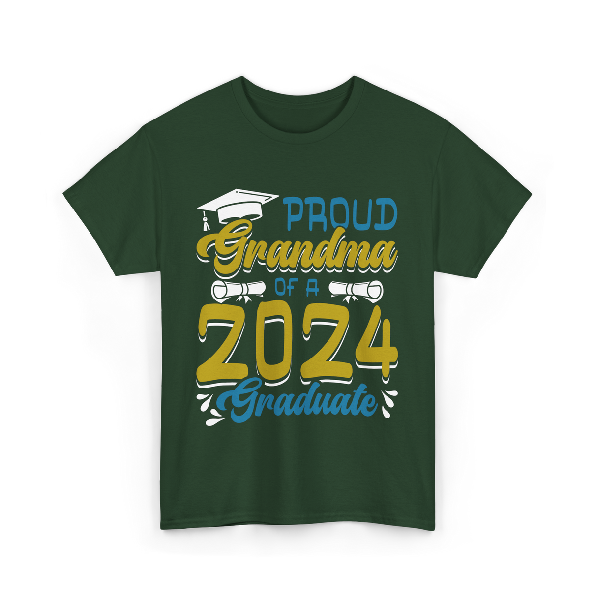 Proud Grandma Of A Graduate 2024 T-Shirt - Forest Green