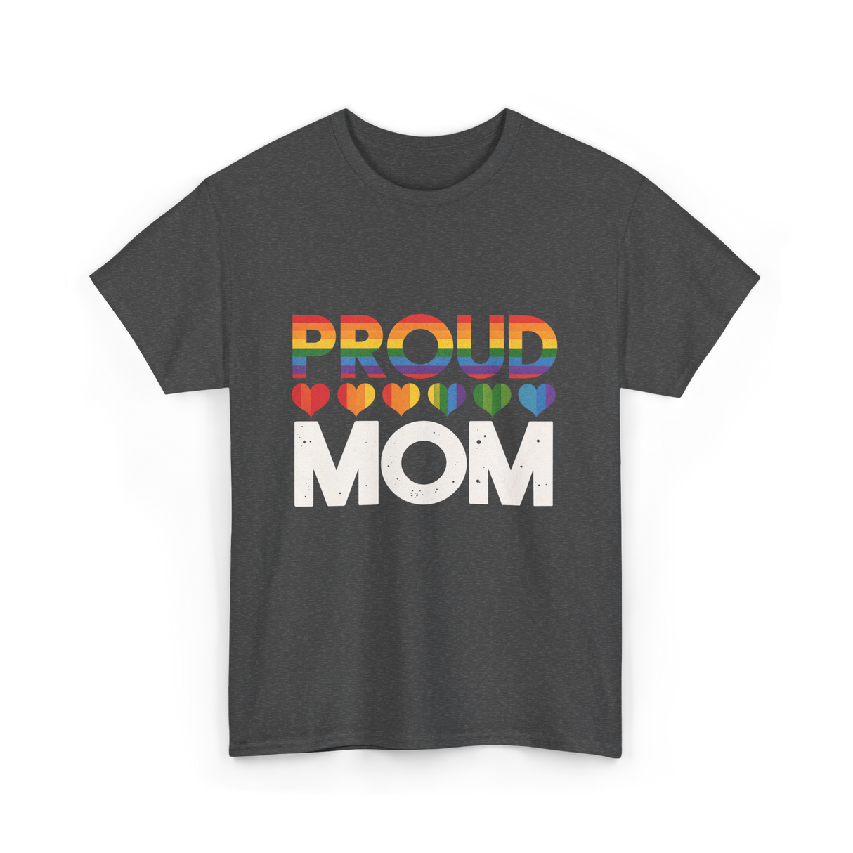 Proud Mom LGBT Pride T-Shirt - Dark Heather