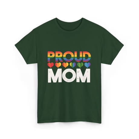 Proud Mom LGBT Pride T-Shirt - Forest Green