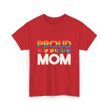 Proud Mom LGBT Pride T-Shirt - Red