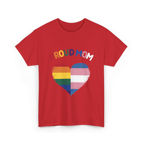 Proud Mom LGBTQ Love T-Shirt - Red