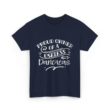 Proud Owner Of A Pancreas Diabetes T-Shirt - Navy