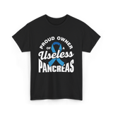 Proud Owner Of A Pancreas Diabetes T-Shirt - Black