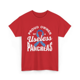 Proud Owner Of A Pancreas Diabetes T-Shirt - Red