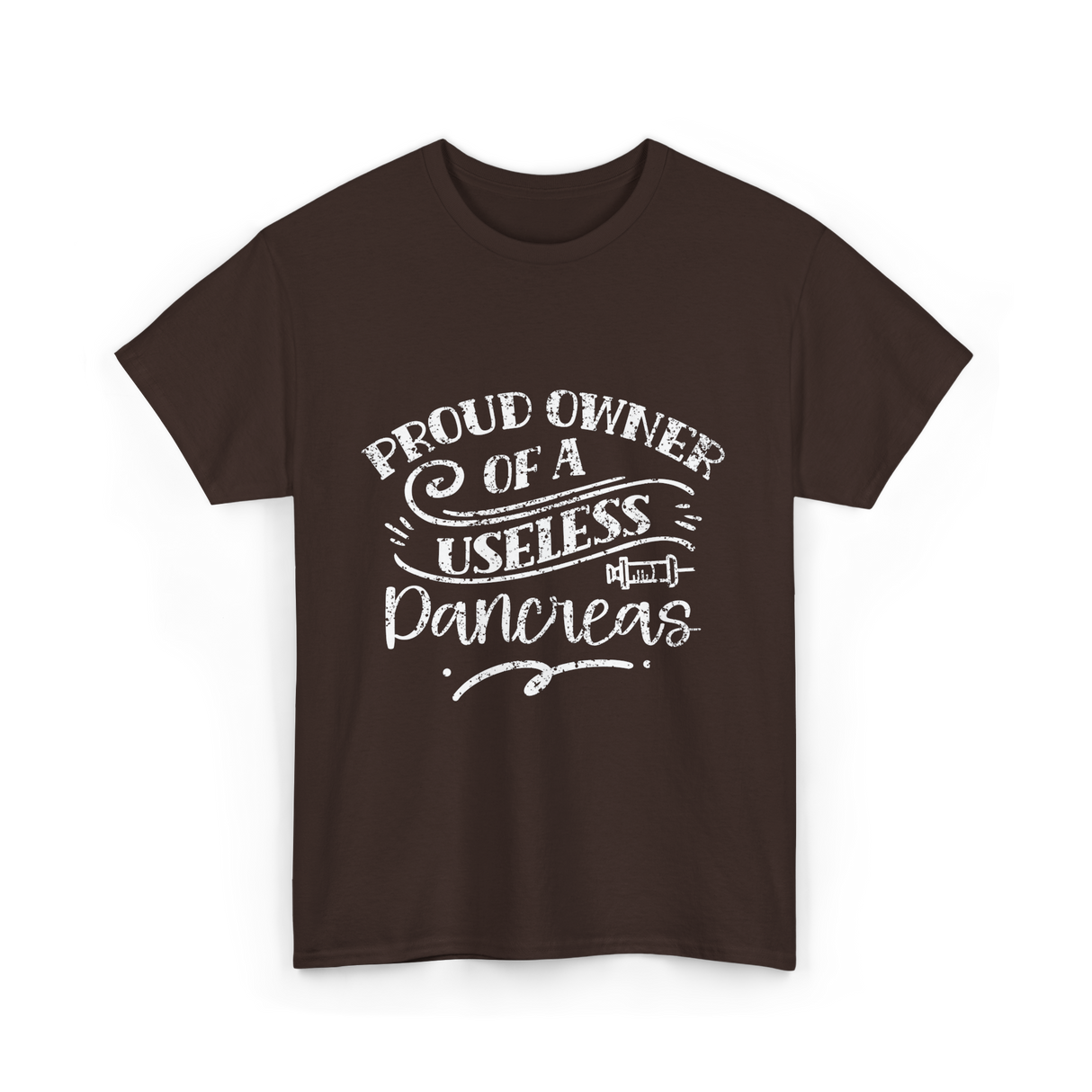 Proud Owner Of A Pancreas Diabetes T-Shirt - Dark Chocolate