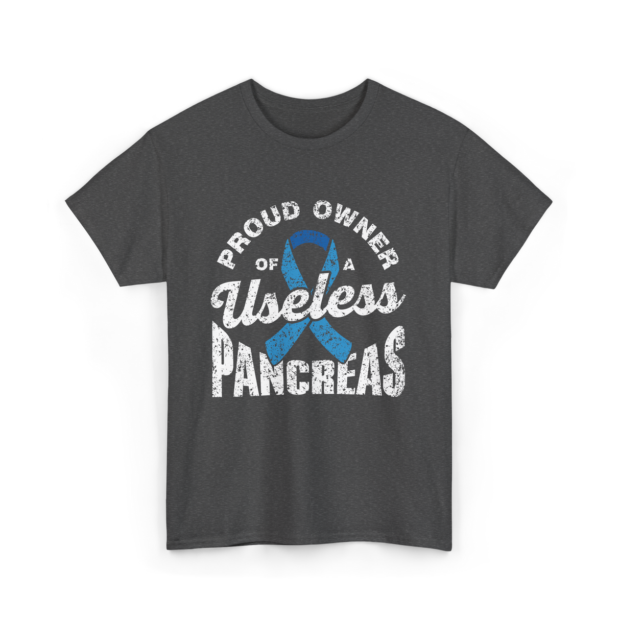 Proud Owner Of A Pancreas Diabetes T-Shirt - Dark Heather