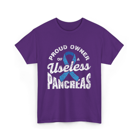 Proud Owner Of A Pancreas Diabetes T-Shirt - Purple