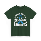 Proud Owner Of A Pancreas Diabetes T-Shirt - Forest Green