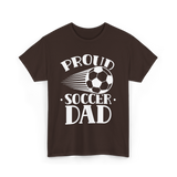 Proud Soccer Dad Soccer T-Shirt - Dark Chocolate