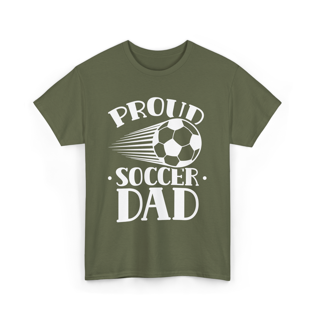 Proud Soccer Dad Soccer T-Shirt - Military Green