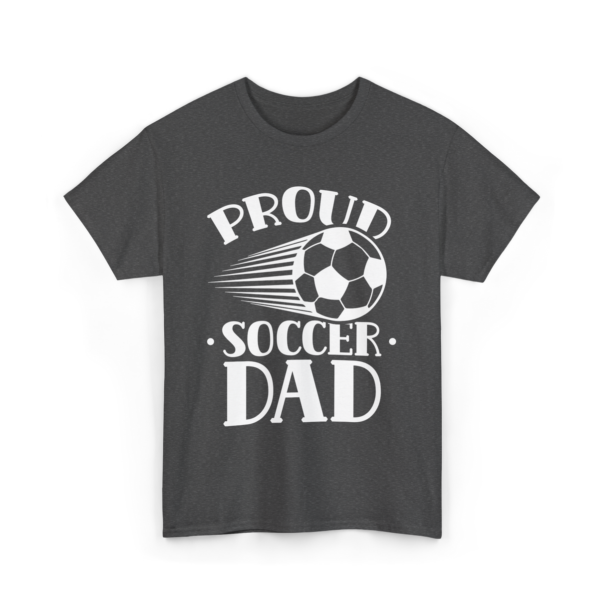 Proud Soccer Dad Soccer T-Shirt - Dark Heather