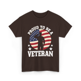 Proud To Be A Veteran T-Shirt - Dark Chocolate