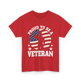 Proud To Be A Veteran T-Shirt - Red