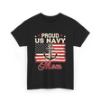 Proud US Navy Mom Navy Veteran T-Shirt - Black