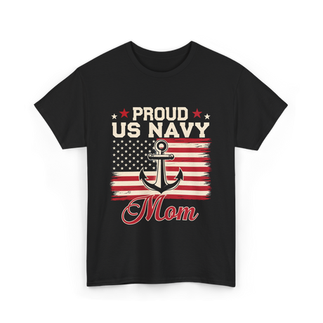 Proud US Navy Mom Navy Veteran T-Shirt - Black