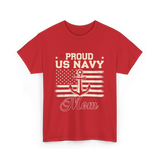 Proud US Navy Mom Navy Veteran T-Shirt - Red