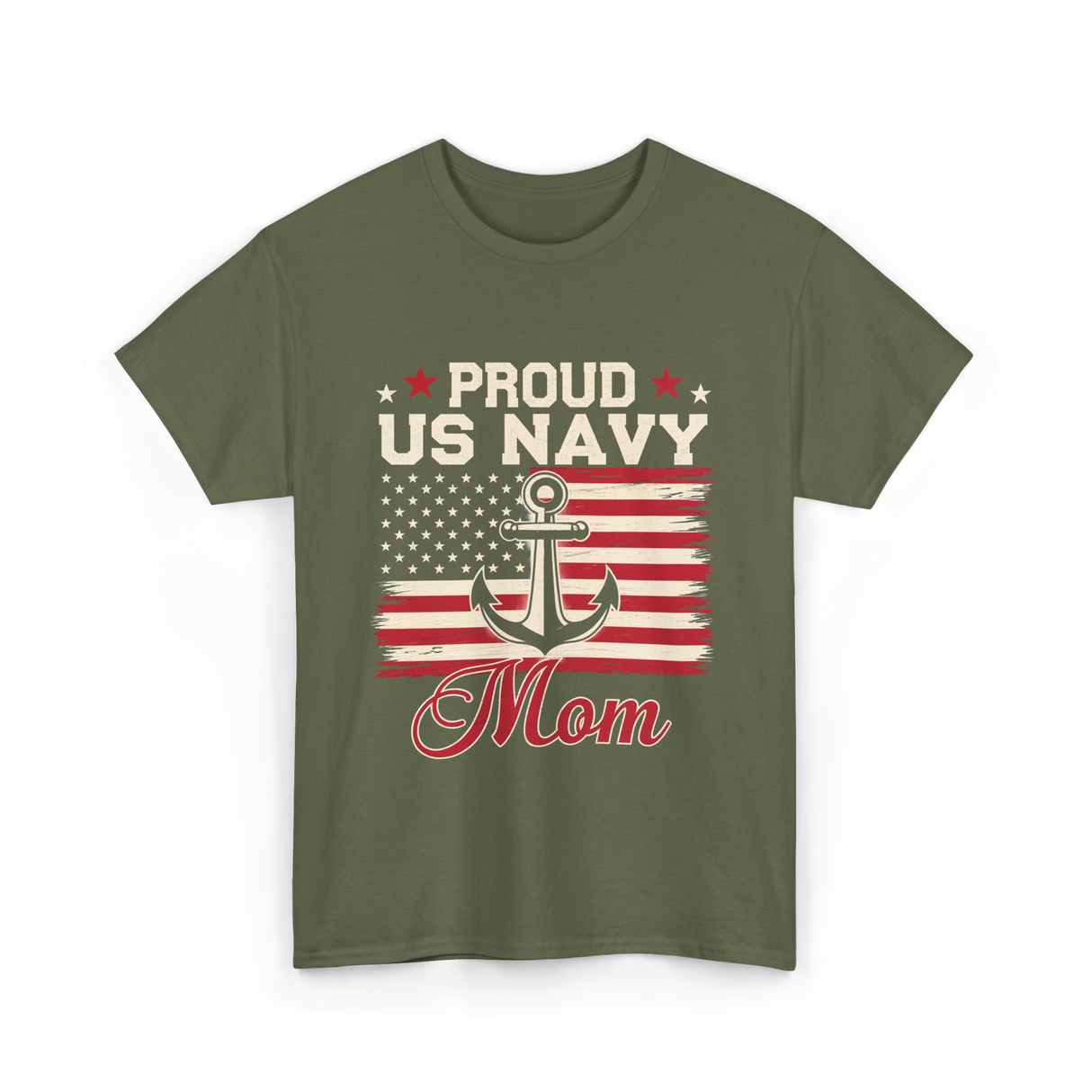 Proud US Navy Mom Navy Veteran T-Shirt - Military Green