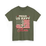 Proud US Navy Mom Navy Veteran T-Shirt - Military Green