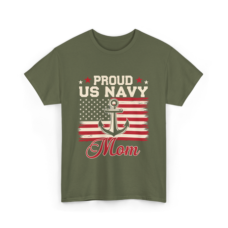 Proud US Navy Mom Navy Veteran T-Shirt - Military Green