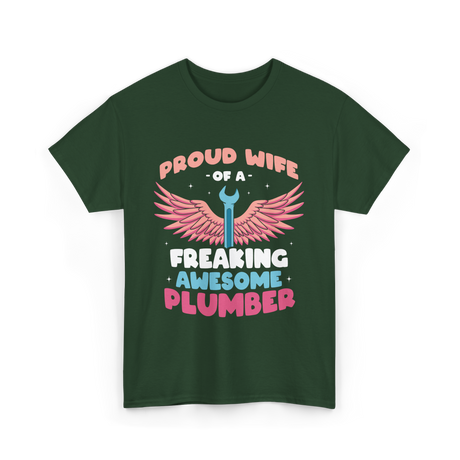 Proud Wife Of A Plumber Plumbing T-Shirt - Forest Green