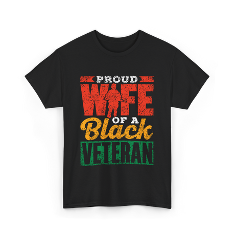 Proud Wife Of A Veteran Military T-Shirt - Black