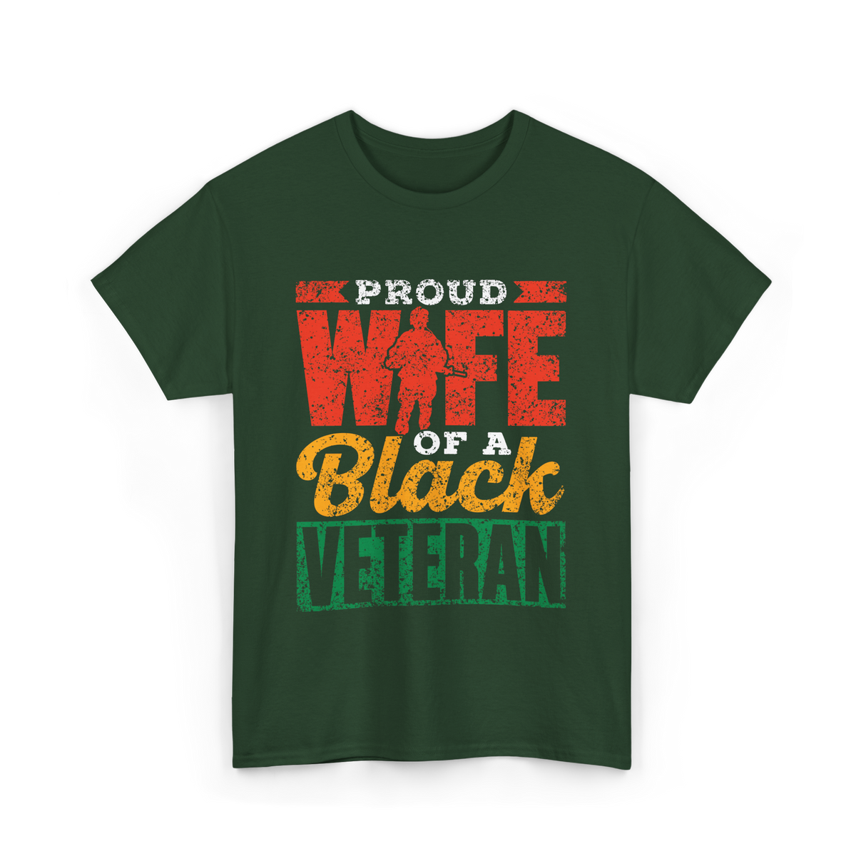 Proud Wife Of A Veteran Military T-Shirt - Forest Green