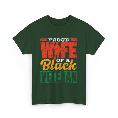 Proud Wife Of A Veteran Military T-Shirt - Forest Green