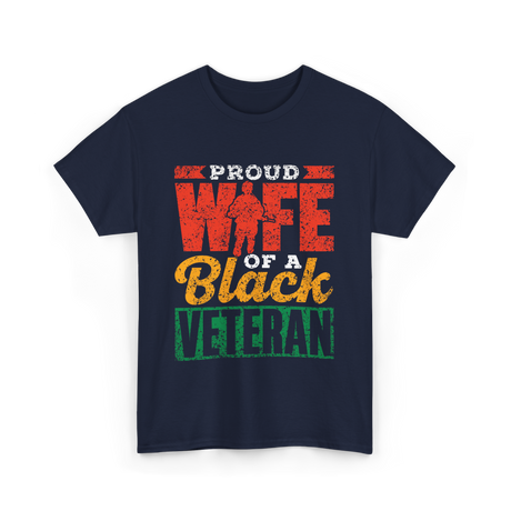 Proud Wife Of A Veteran Military T-Shirt - Navy