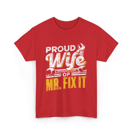 Proud Wife Of Mr Fix It Handyman T-Shirt - Red