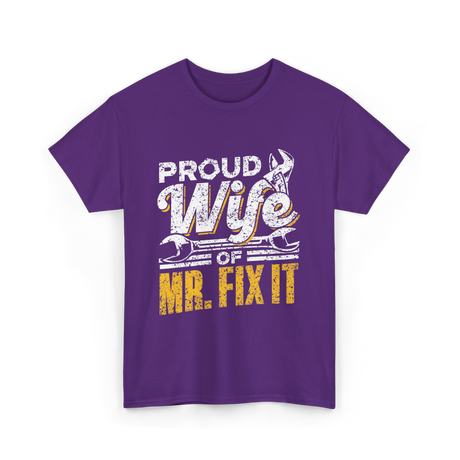 Proud Wife Of Mr Fix It Handyman T-Shirt - Purple