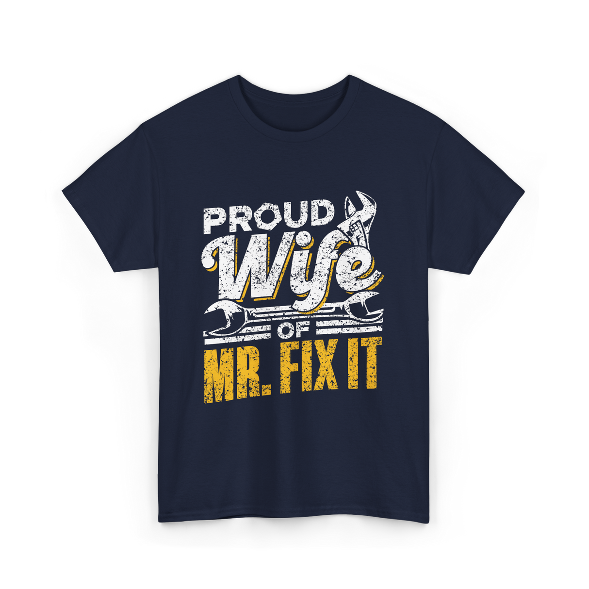 Proud Wife Of Mr Fix It Handyman T-Shirt - Navy