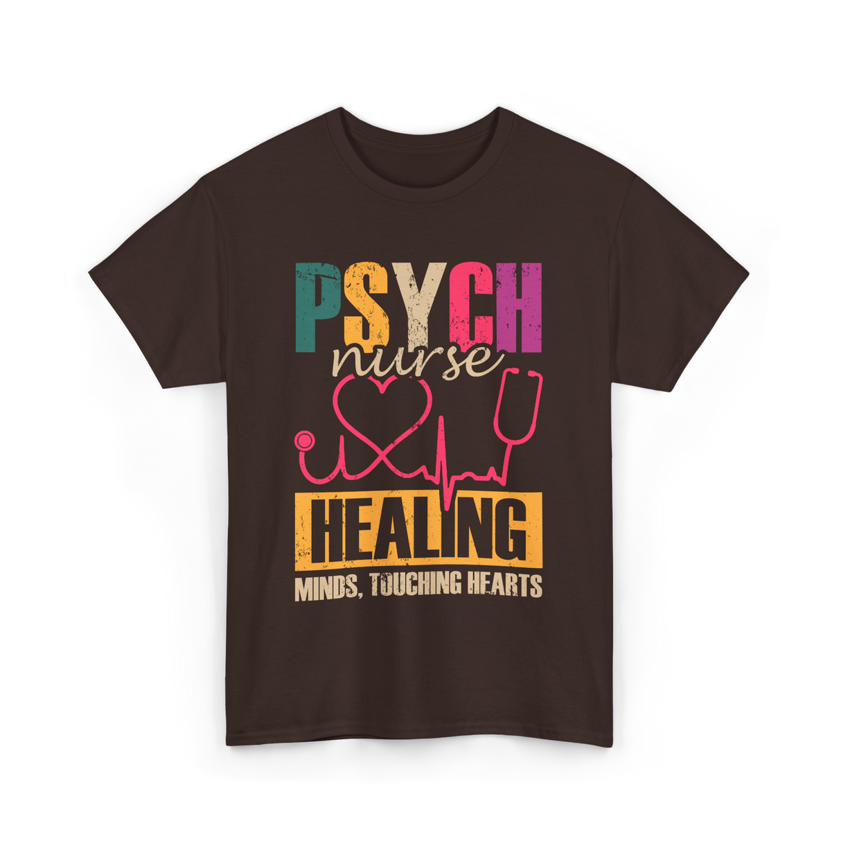 Psych Nurse Healing Minds Psychiatry T-Shirt - Dark Chocolate