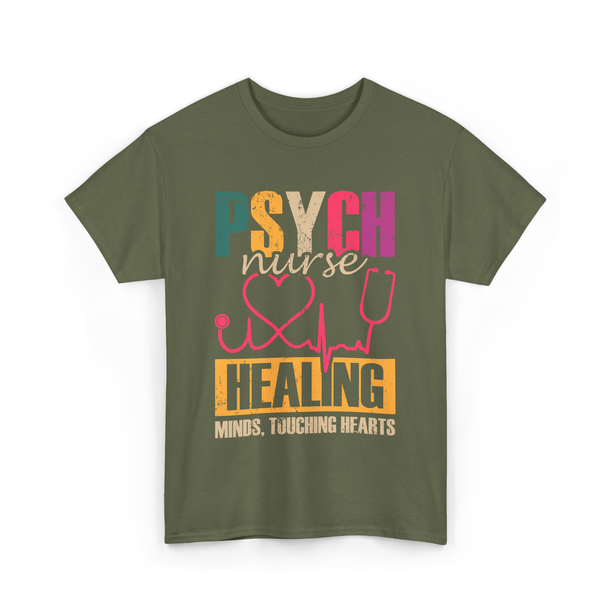 Psych Nurse Healing Minds Psychiatry T-Shirt - Military Green