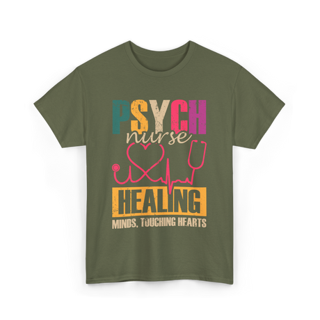 Psych Nurse Healing Minds Psychiatry T-Shirt - Military Green