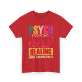 Psych Nurse Healing Minds Psychiatry T-Shirt - Red