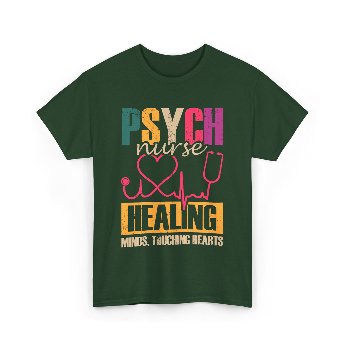 Psych Nurse Healing Minds Psychiatry T-Shirt - Forest Green