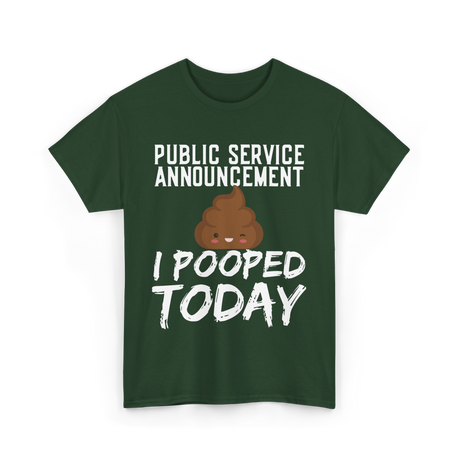 Public Service Announcement Poop T-Shirt - Forest Green