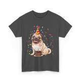 Pug Birthday Celebration Pug Party T-Shirt - Dark Heather