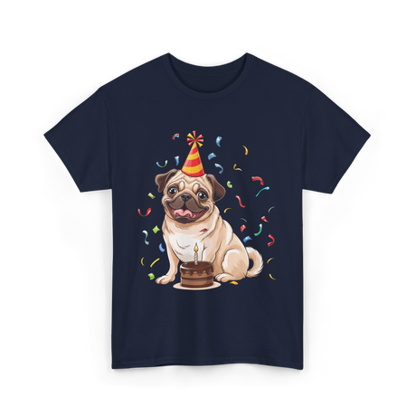 Pug Birthday Celebration Pug Party T-Shirt - Navy