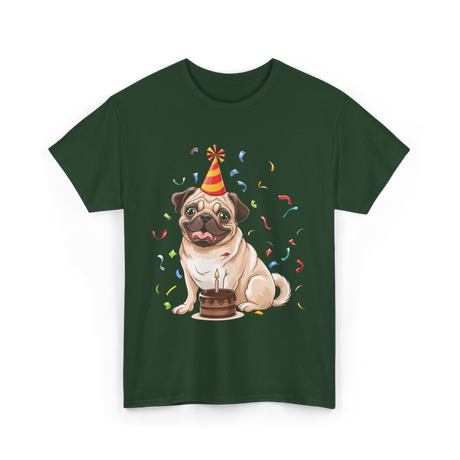 Pug Birthday Celebration Pug Party T-Shirt - Forest Green