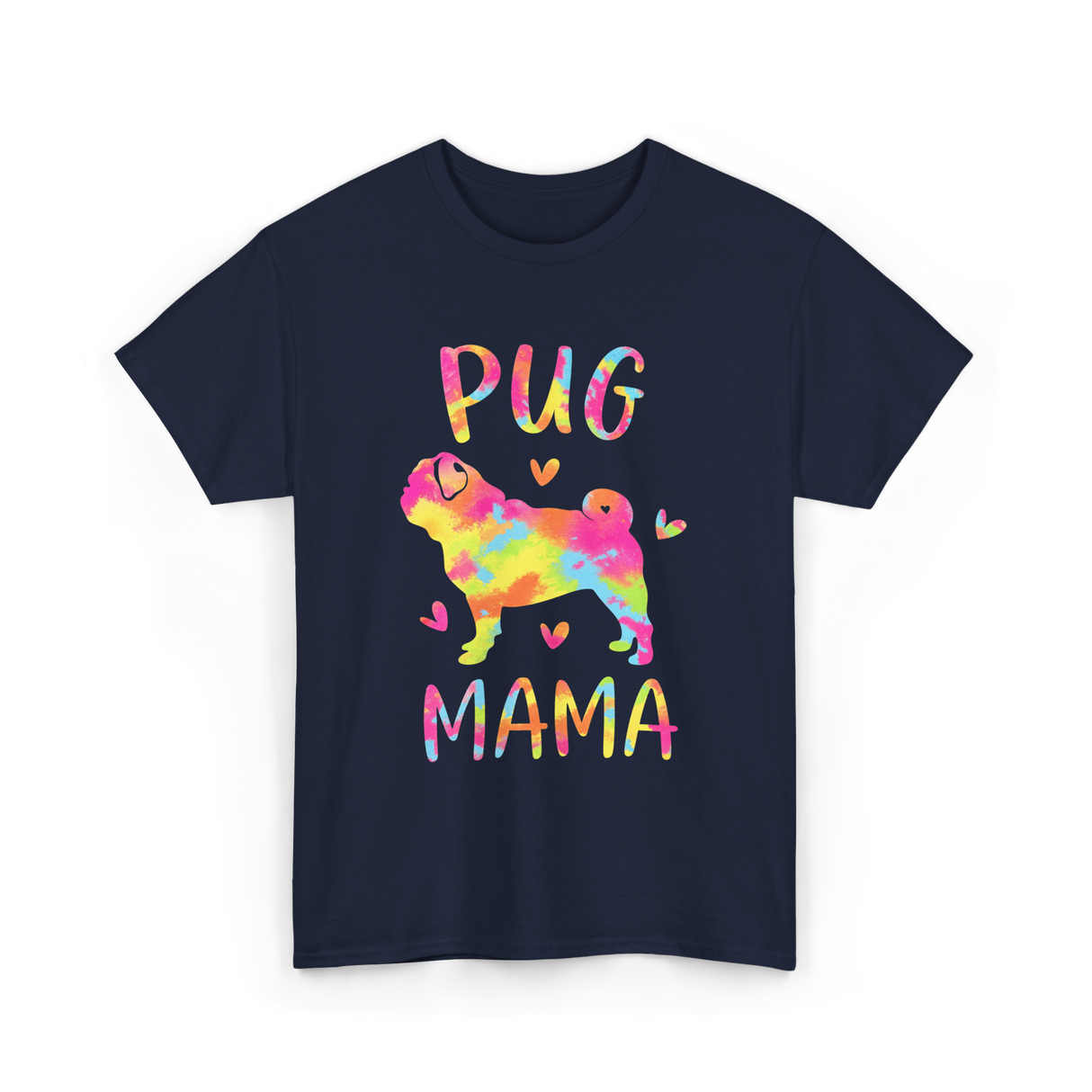 Pug Mama Colorful Pug Gifts T-Shirt - Navy