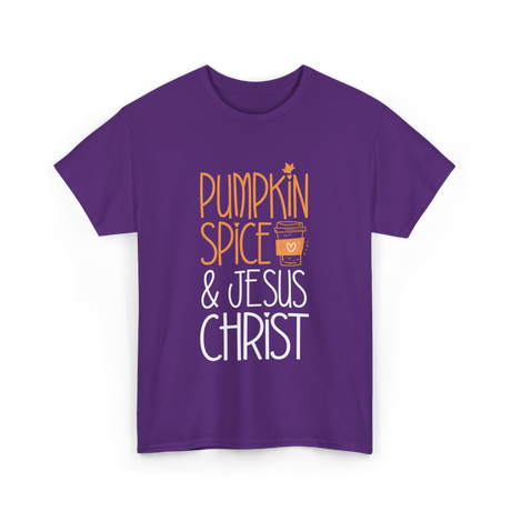 Pumpkin Spice And Jesus Christ Coffee T-Shirt - Purple